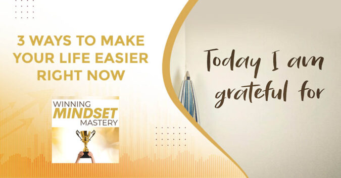 WMM 113 | Life Easier