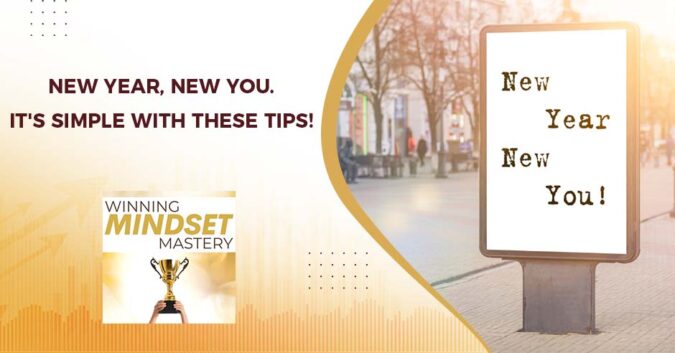 Winning Mindset Mastery | New Year New You