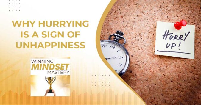 Winning Mindset Mastery | Sign Of Unhappiness