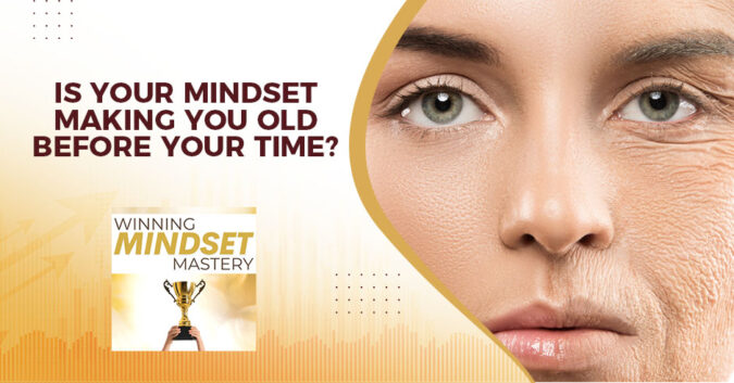 Winning Mindset Mastery | Youthful Mindset
