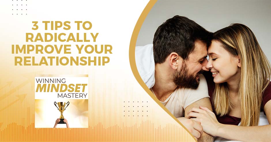 Winning Mindset Mastery | Personal Relationships