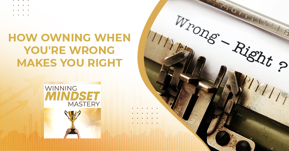 Winning Mindset Mastery - April Shprintz | Admitting Mistakes