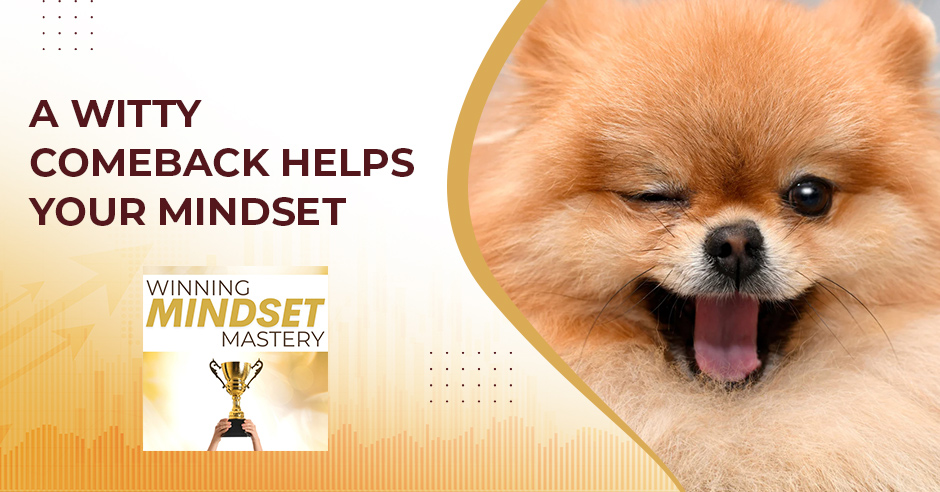 Winning Mindset Mastery - April Shprintz | Witty Comeback