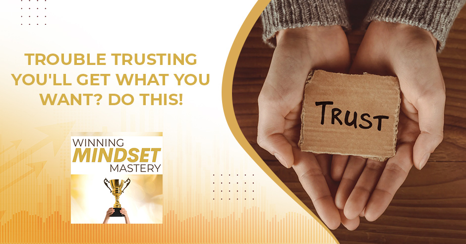 Winning Mindset Mastery - April Shprintz | Lack Of Trust