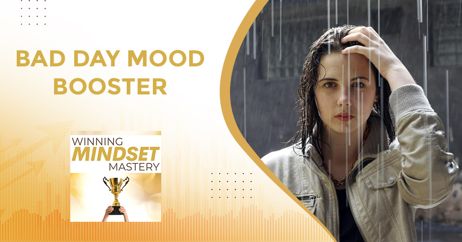 Winning Mindset Mastery - April Shprintz | Bad Day