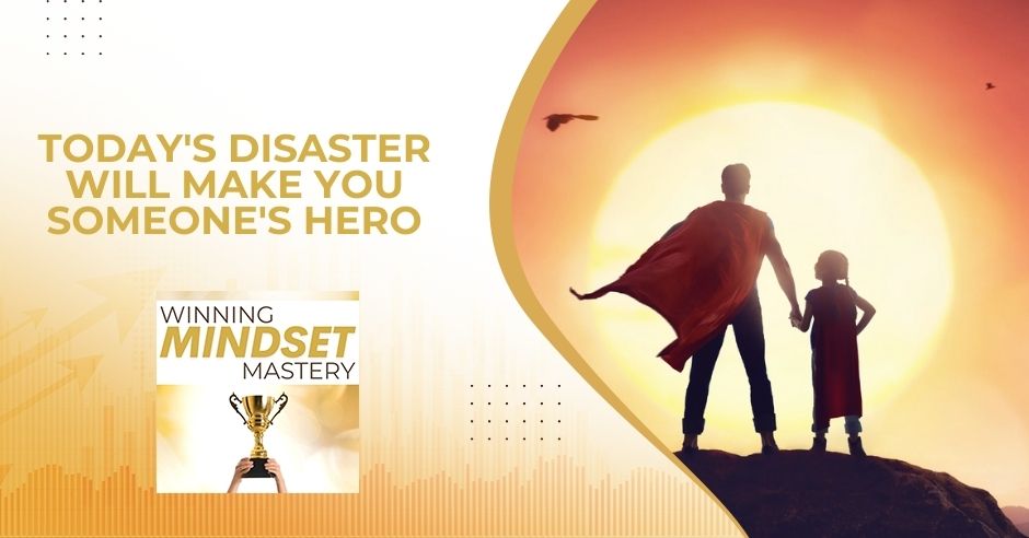 Winning Mindset Mastery - April Shprintz | Today’s Disaster