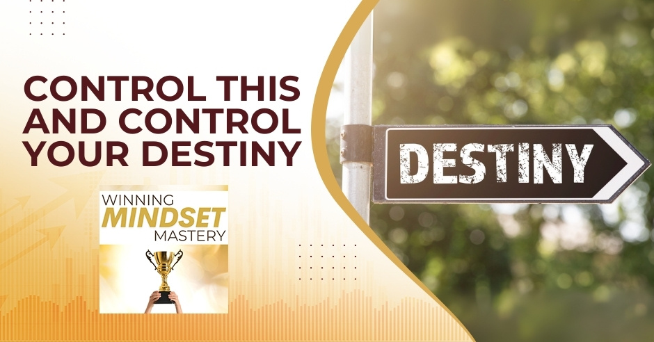 Winning Mindset Mastery - April Shprintz | Control Your Destiny