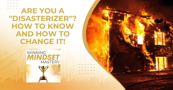 Winning Mindset Mastery - April Shprintz | Disasterizer