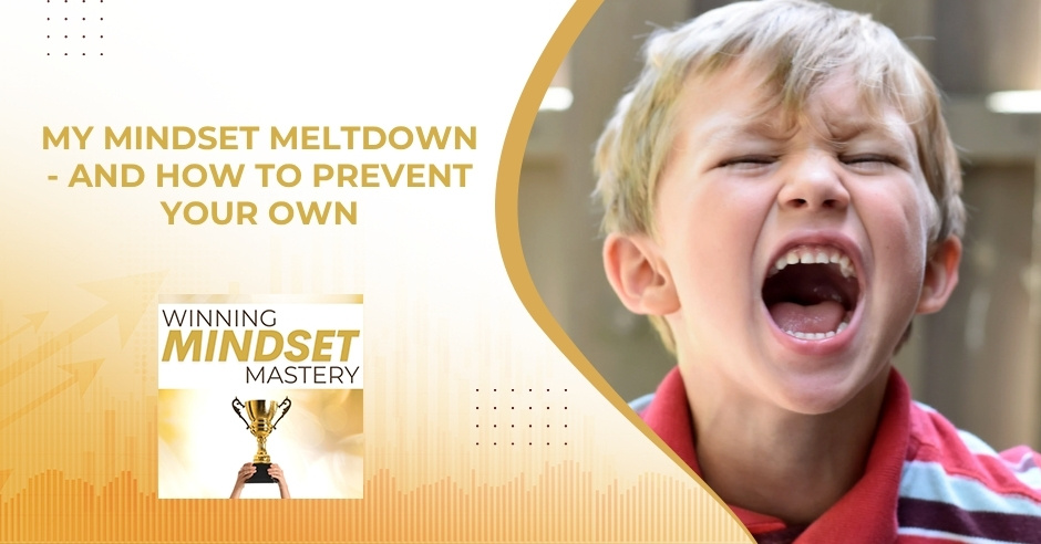 Winning Mindset Mastery - April Shprintz | Mindset Meltdown