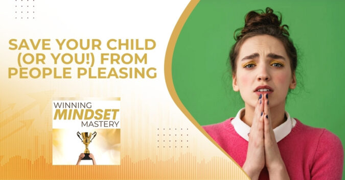 Winning Mindset Mastery - April Shprintz | People Pleasing