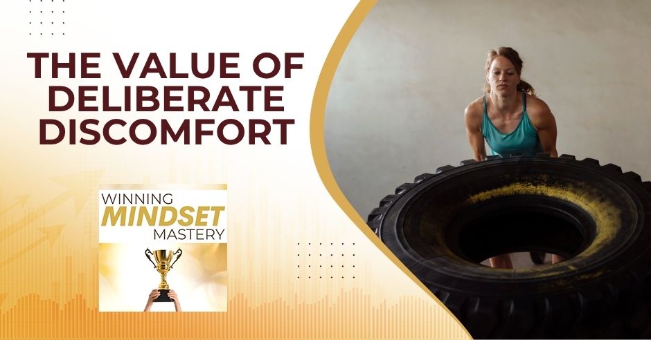 Winning Mindset Mastery - April Shprintz | Deliberate Discomfort